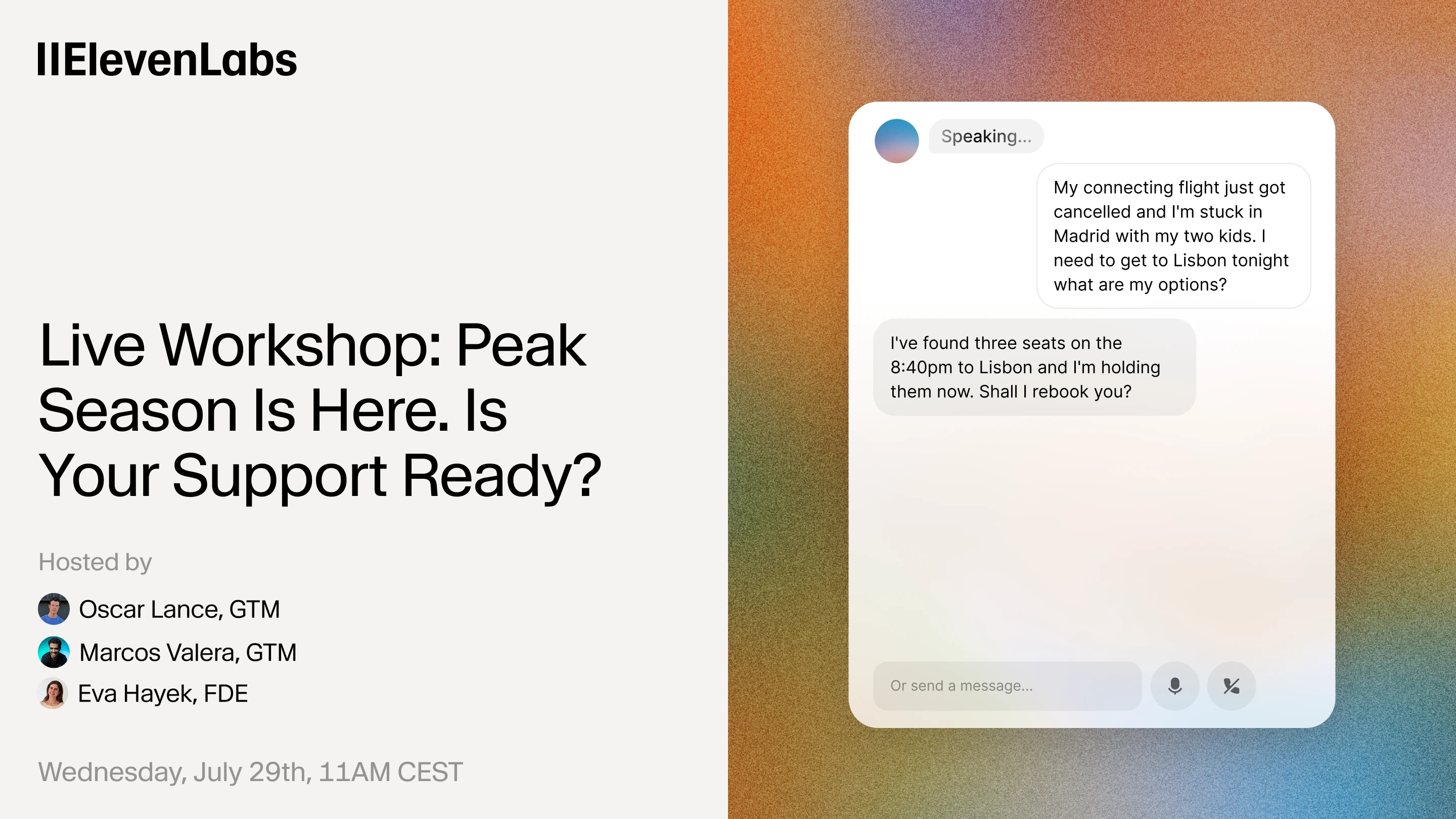 ElevenLabs workshop announcement about peak season support readiness, July 29th, 11AM CEST.